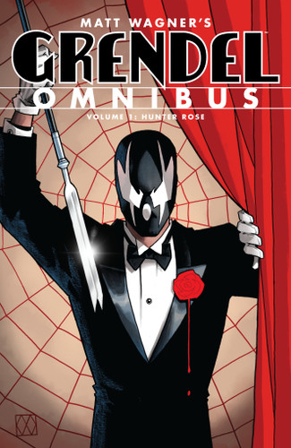 Grendel Omnibus Volume 1: Hunter Rose (Second Edition) book cover by Matt Wagner