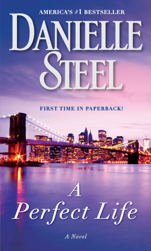 A Perfect Life: A Novel book cover by Danielle Steel