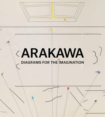 Arakawa: Diagrams for the Imagination book cover by 