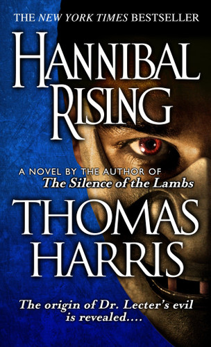 Hannibal Rising (Hannibal Lecter Series) book cover by Thomas Harris