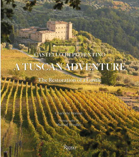 A Tuscan Adventure: Castello di Potentino: The Restoration of a Castle book cover by Charlotte Horton