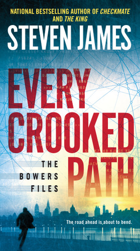 Every Crooked Path (The Bowers Files) book cover by Steven James