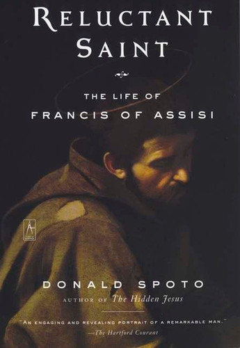 Reluctant Saint: The Life of Francis of Assisi (Compass) book cover by Donald Spoto