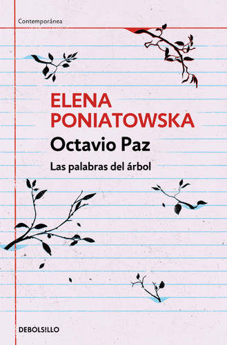 Octavio Paz. Las palabras del árbol / Octavio Paz. The Words of the Tree book cover by Elena Poniatowska