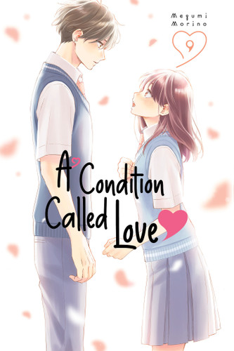 A Condition Called Love 9 (A Condition Called Love) book cover by Megumi Morino