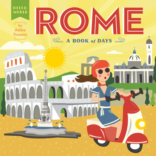 Rome: A Book of Days (Hello, World) book cover by Ashley Evanson