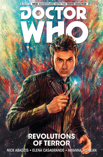 Doctor Who: The Tenth Doctor Vol. 1: Revolutions of Terror (Doctor Who: The Tenth Doctor) book cover by Nick Abadzis