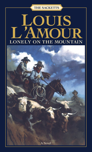 Lonely on the Mountain: A Novel (Sacketts) book cover by Louis L'Amour