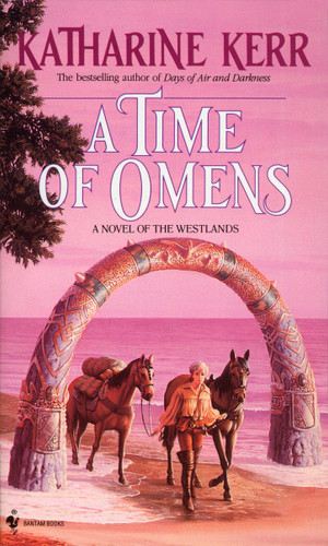 A Time of Omens (The Westlands) book cover by Katharine Kerr