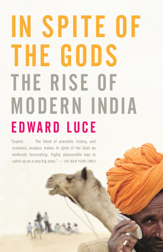 In Spite of the Gods: The Rise of Modern India book cover by Edward Luce