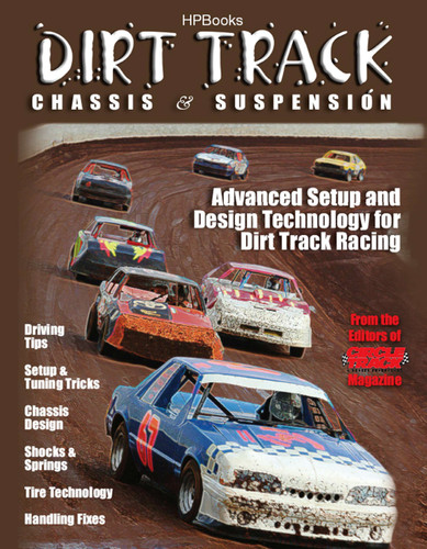 Dirt Track Chassis and SuspensionHP1511: Advanced Setup and Design Technology for Dirt Track Racing book cover by The Editor of Circle Track Magazine