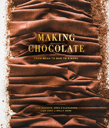 Making Chocolate: From Bean to Bar to S'more: A Cookbook book cover by Dandelion Chocolate