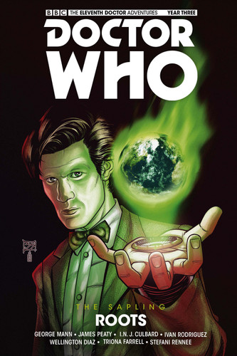 Doctor Who: The Eleventh Doctor: The Sapling Vol. 2: Roots (Doctor Who: The Eleventh Doctor) book cover by George Mann, James Peaty