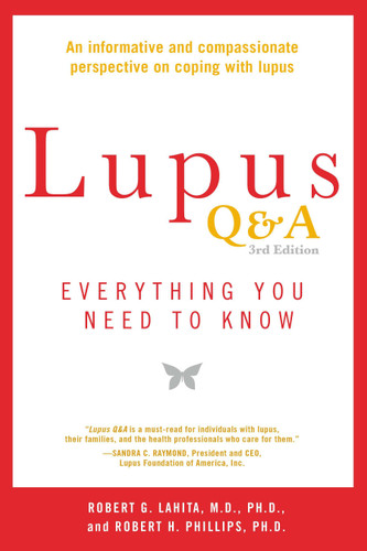 Lupus Q&A Revised and Updated, 3rd edition: Everything You Need to Know book cover by Robert G. Lahita, Robert H. Phillips