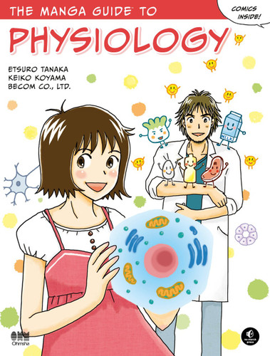 The Manga Guide to Physiology (The Manga Guides) book cover by Etsuro Tanaka, Keiko Koyama, Becom Co., Ltd.