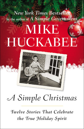 A Simple Christmas: Twelve Stories That Celebrate the True Holiday Spirit book cover by Mike Huckabee