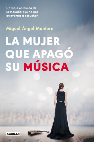 La mujer que apagó su música / The Woman Who Turned Off Her Music book cover by Miguel Ángel Montero