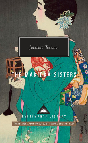 The Makioka Sisters: Introduction by Edward G. Seidensticker (Everyman's Library Contemporary Classics Series) book cover by Junichiro Tanizaki