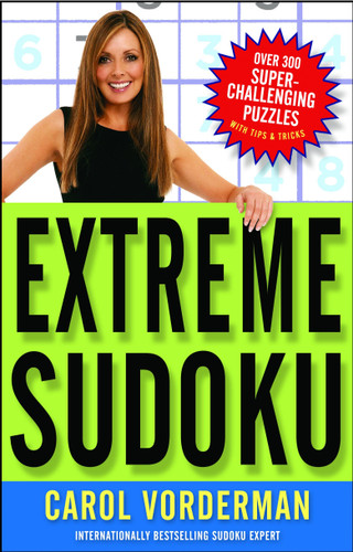 Extreme Sudoku: Over 300 Super-Challenging Puzzles with Tips & Tricks book cover by Carol Vorderman