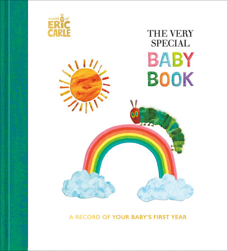 The Very Special Baby Book: A Record of Your Baby's First Year: Baby Keepsake Book with Milestone Stickers book cover by Eric Carle