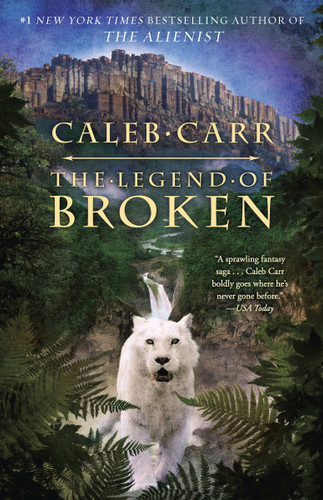 The Legend of Broken book cover by Caleb Carr