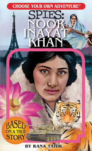Choose Your Own Adventure Spies: Noor Inayat Khan (Choose Your Own Adventure Spies) book cover by Rana Tahir