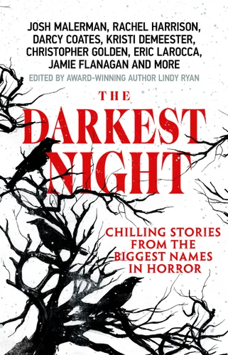 The Darkest Night: A Terrifying Anthology of Winter Horror Stories by Bestselling Authors, Perfect for Halloween book cover by Lindy Ryan