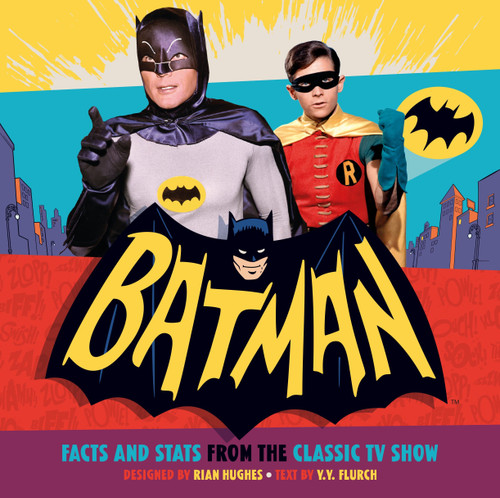 Batman: Facts and Stats from the Classic TV Show book cover by Y.Y. Flurch
