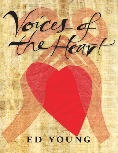 Voices of the Heart book cover by Ed Young