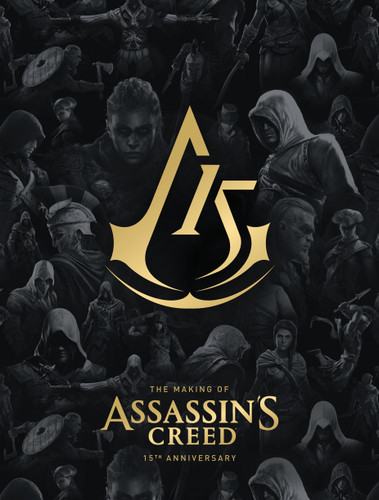 The Making of Assassin's Creed: 15th Anniversary book cover by Alex Calvin, Ubisoft
