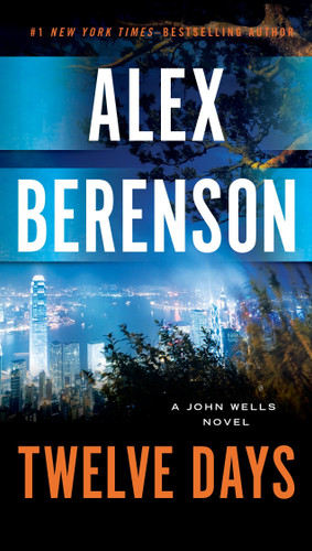 Twelve Days (A John Wells Novel) book cover by Alex Berenson
