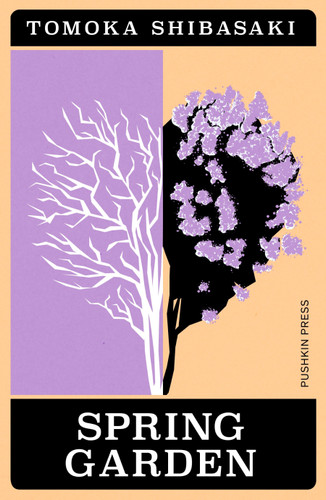 Spring Garden (Japanese Novellas) book cover by Tomoka Shibasaki