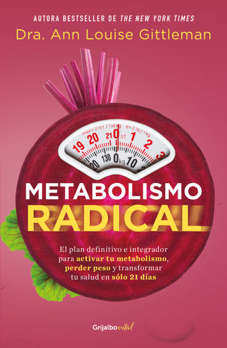 Metabolismo Radical / Radical metabolism book cover by Ann Louise Gittleman, Ph.D., CNS