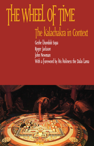 The Wheel of Time: Kalachakra in Context book cover by Geshe Lhundub Sopa, Roger R. Jackson, John Newman