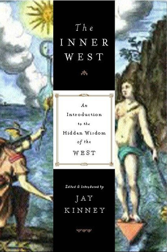 The Inner West: An Introduction to the Hidden Wisdom of the West book cover by Jay Kinney