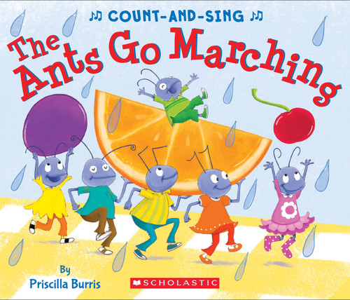 The Ants Go Marching: A Count-and-Sing Book book cover by Priscilla Burris