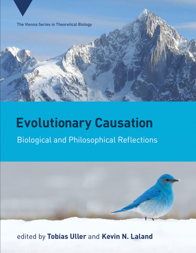Evolutionary Causation: Biological and Philosophical Reflections (Vienna Series in Theoretical Biology) book cover by 