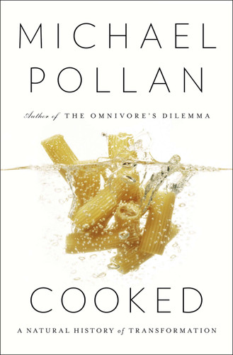 Cooked: A Natural History of Transformation book cover by Michael Pollan