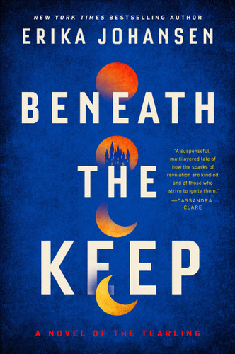 Beneath the Keep: A Novel of the Tearling book cover by Erika Johansen