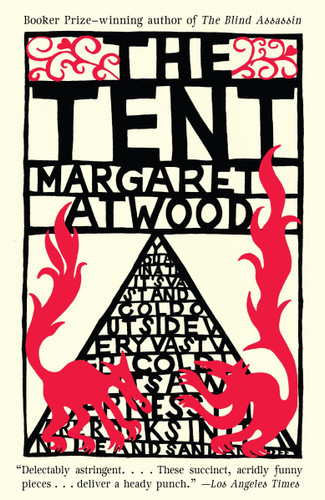 The Tent book cover by Margaret Atwood