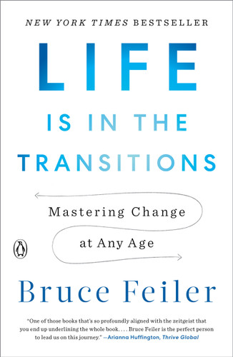 Life Is in the Transitions: Mastering Change at Any Age book cover by Bruce Feiler