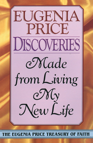 Discoveries: Made from Living My New Life book cover by Eugenia Price