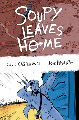 Soupy Leaves Home (Second Edition) book cover by Cecil Castellucci