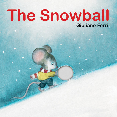 The Snowball book cover by Giuliano Ferri