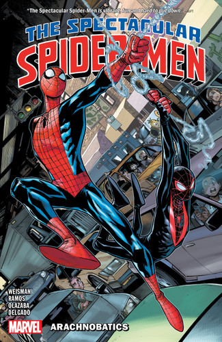 The Spectacular Spider-Men Vol. 1: Arachnobatics (THE SPECTACULAR SPIDER-MEN) book cover by Greg Weisman
