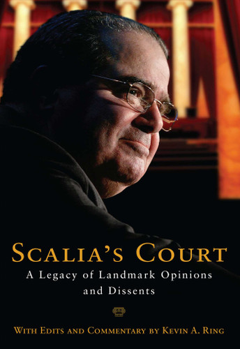 Scalia's Court: A Legacy of Landmark Opinions and Dissents book cover by Antonin Scalia