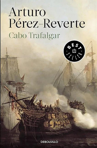 Cabo de Trafalgar / Cape of Trafalgar book cover by Arturo Pérez-Reverte