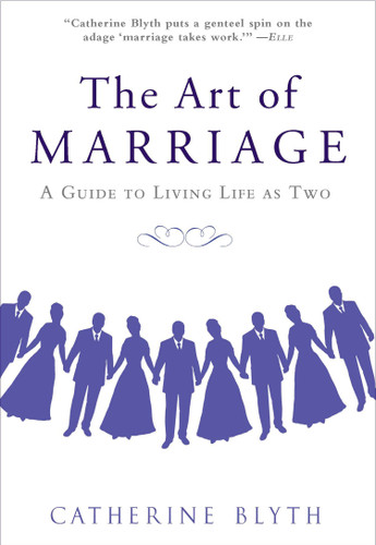 The Art of Marriage: A Guide to Living Life as Two book cover by Catherine Blyth