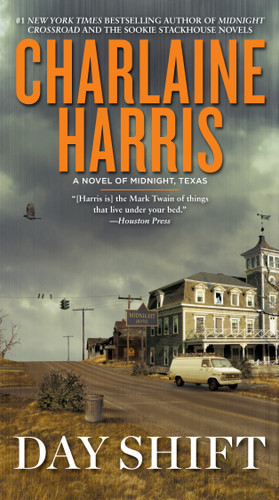 Day Shift (A Novel of Midnight, Texas) book cover by Charlaine Harris