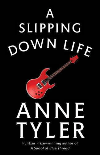 A Slipping-Down Life book cover by Anne Tyler
